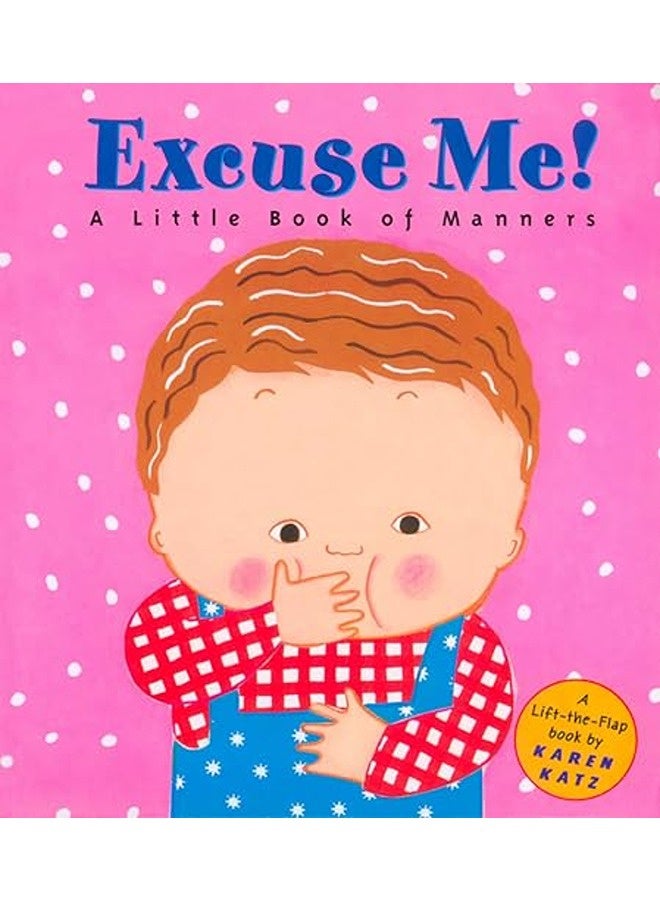 Excuse Me! A Little Book Of Manners - Image 1